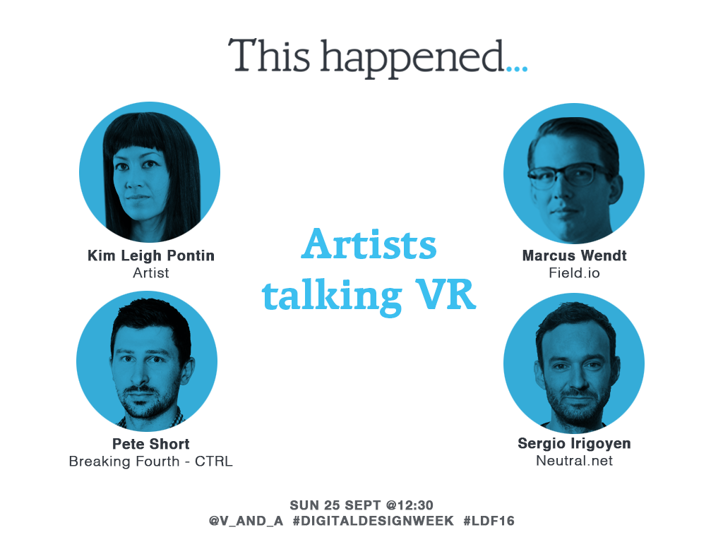 thlon X LDF16 – Artists Exploring VR & Mixed Realities